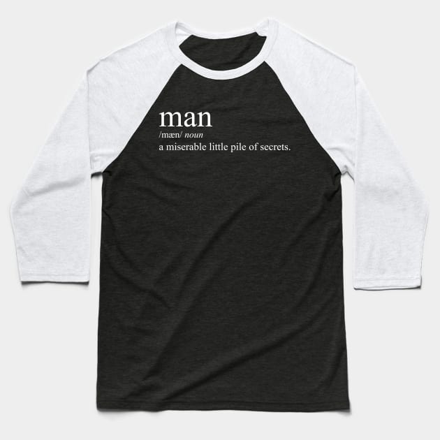 Definition Of A Man (White Text) Baseball T-Shirt by inotyler